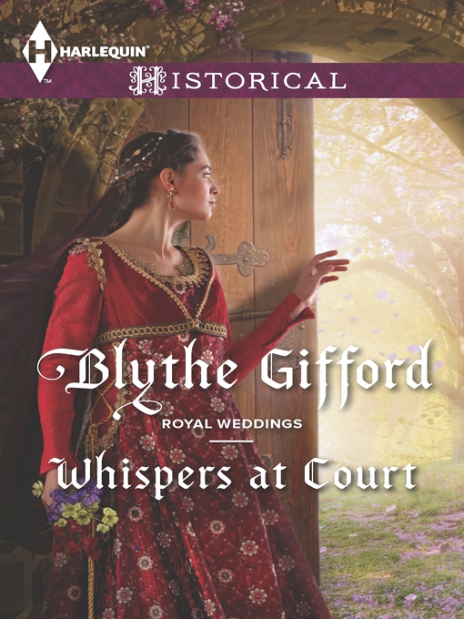 Title details for Whispers at Court by Blythe Gifford - Available